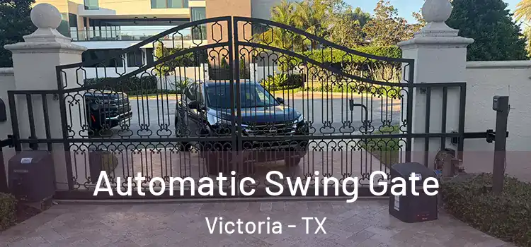  Automatic Swing Gate Victoria - TX